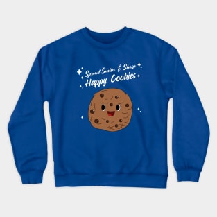 Spread Smiles, Share Happy Cookies! Cookie Day Crewneck Sweatshirt